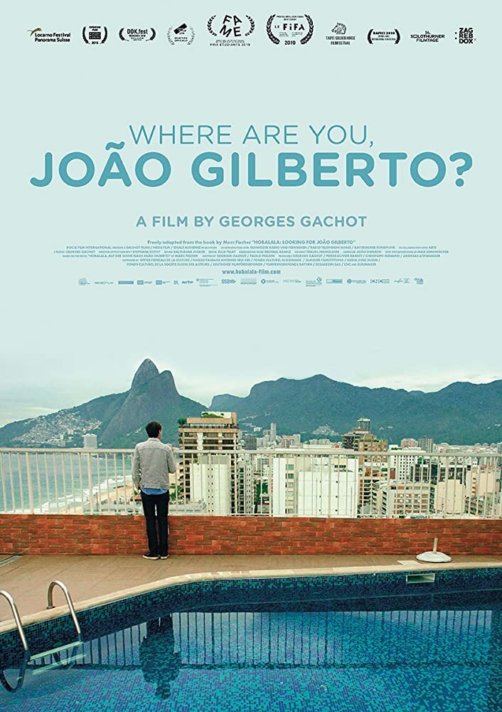 Where Are You, João Gilberto? (2018) постер
