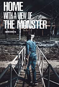 Home with a View of the Monster (2019)