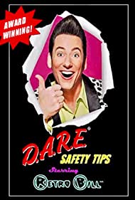 D.A.R.E. Safety Tips Starring Retro Bill (2001)