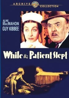 While the Patient Slept (1935)