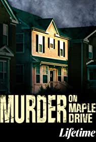 Murder on Maple Drive (2021)